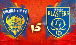 ​Indian Super League ഐഎസ്‌എല്ലില്‍ കേരളാ ബ്ലാസ്റ്റേഴ്സ് ഇന്ന് ചെന്നൈയിൻ എഫ്സിയെ നേരിടും